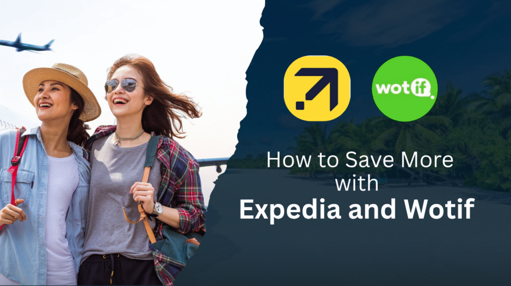 How to Save More with Expedia and Wotif