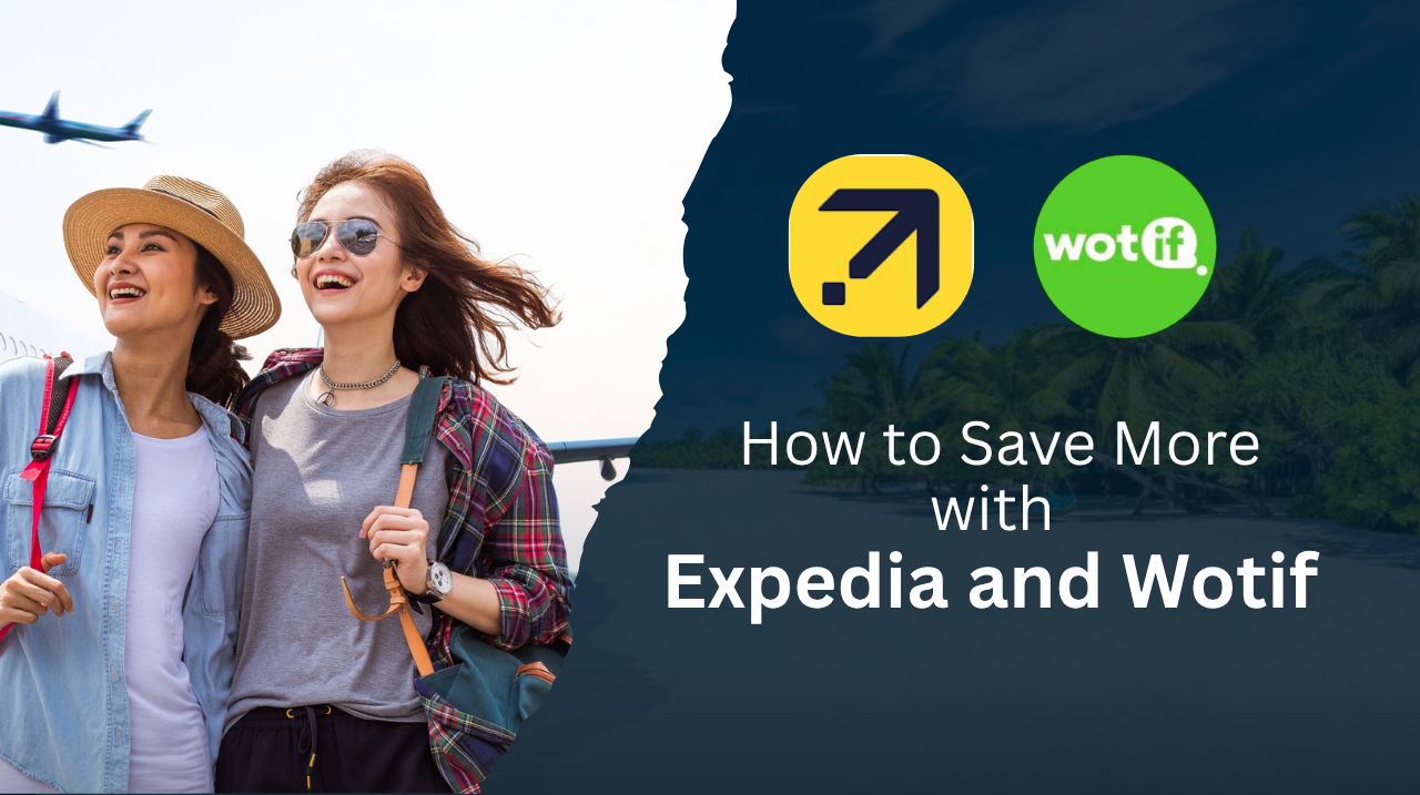 How to Save More with Expedia and Wotif